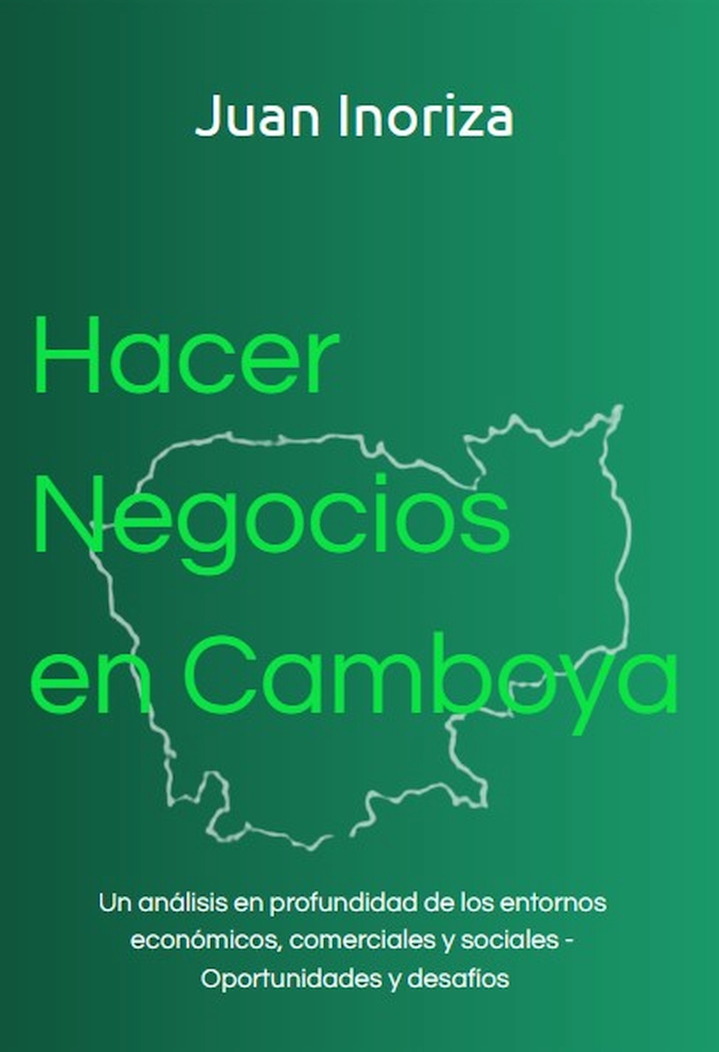Hacer Negocios en Camboya Juan Inoriza