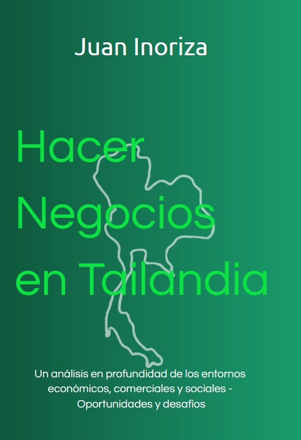 Hacer Negocios en Tailandia Juan Inoriza
